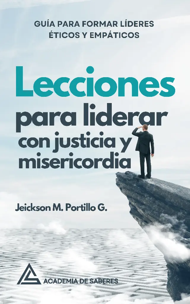 Guía para Liderar con Justicia y Misericordia